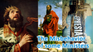 The Misbehavior Of Some Ministers