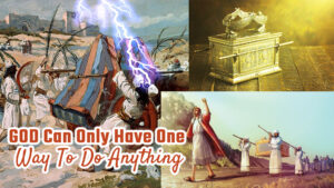 God Can Only Have One Way To Do Anything