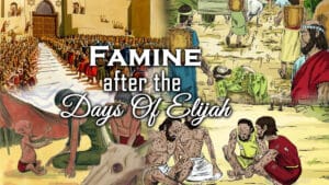 Famine After The Days Of Elijah