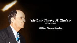 The Law Having A Shadow