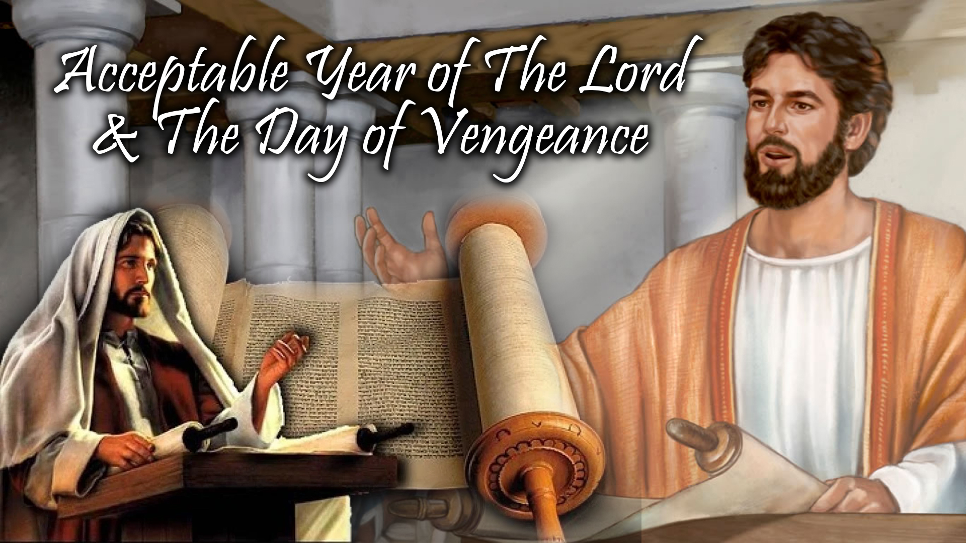Acceptable Year Of The Lord And The Day Of Vengeance