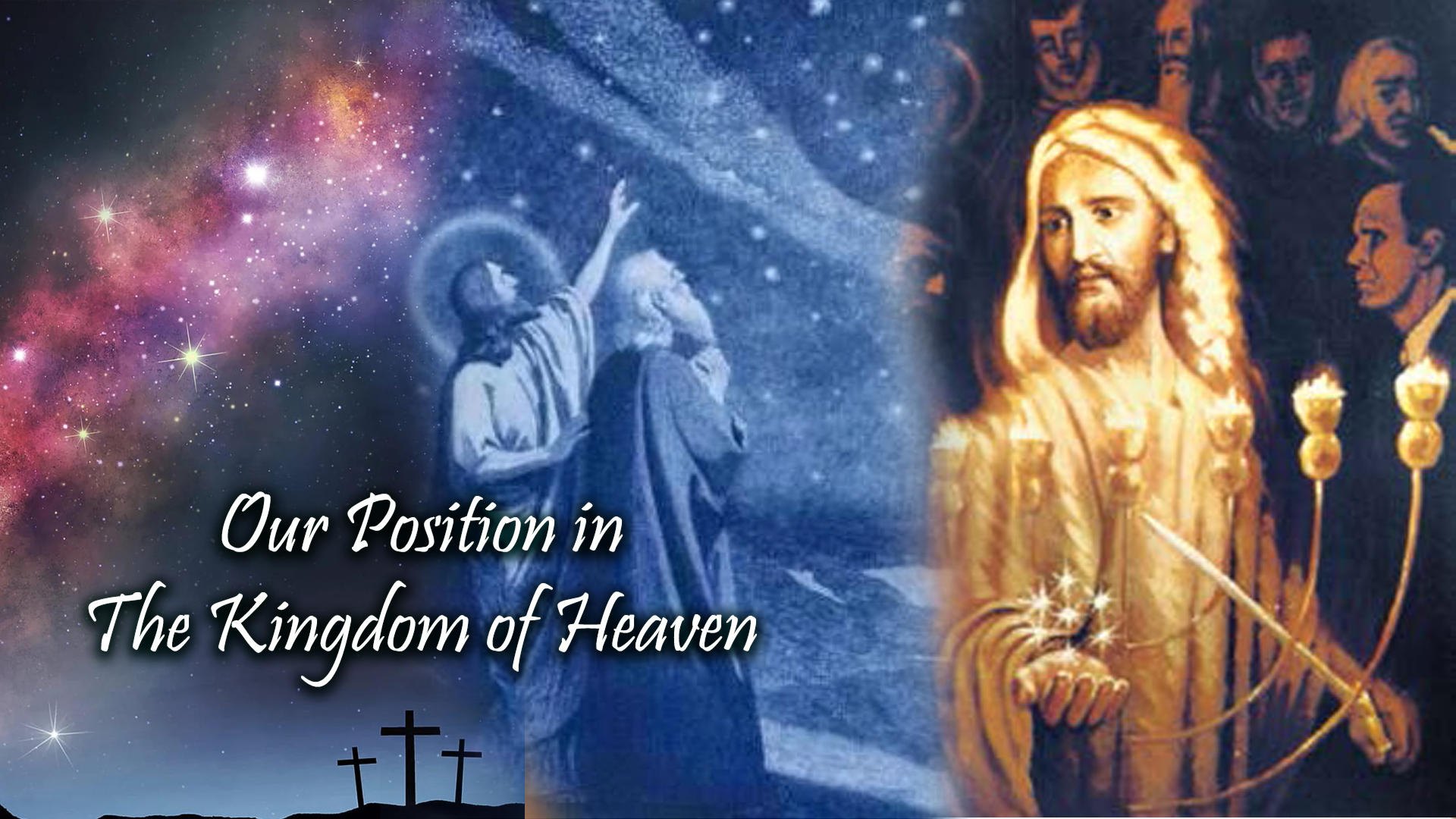 Our Position In The Kingdom Of Heaven