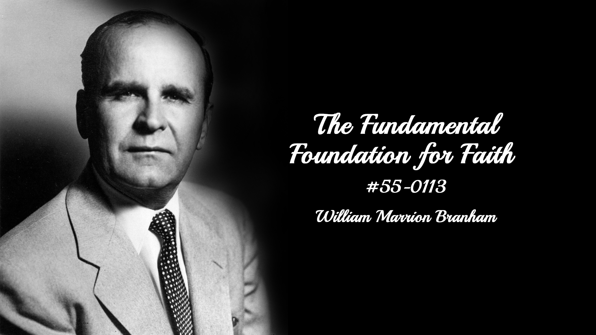 The Fundamental Foundation For Faith