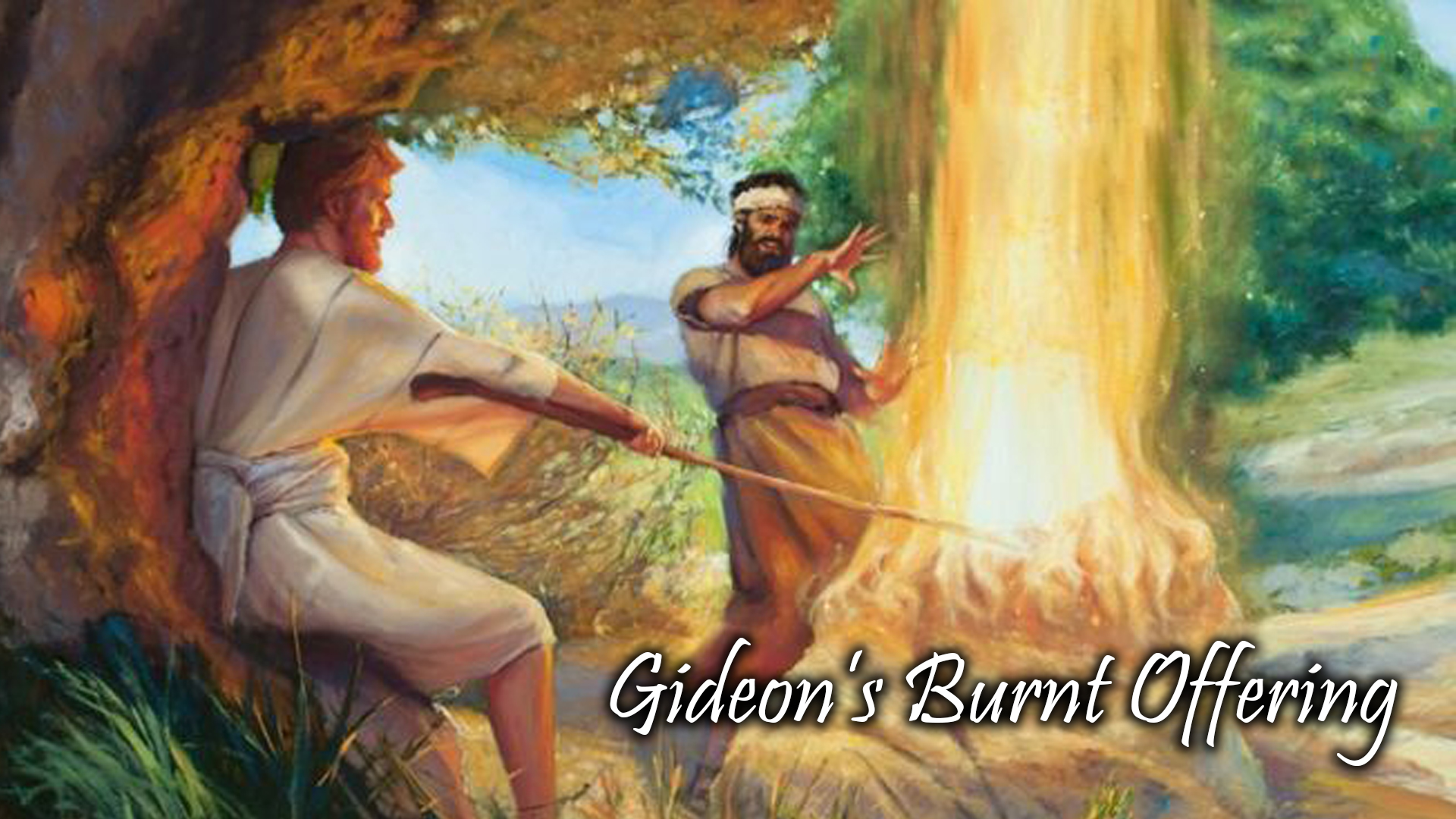 Gideon’s Burnt Offering