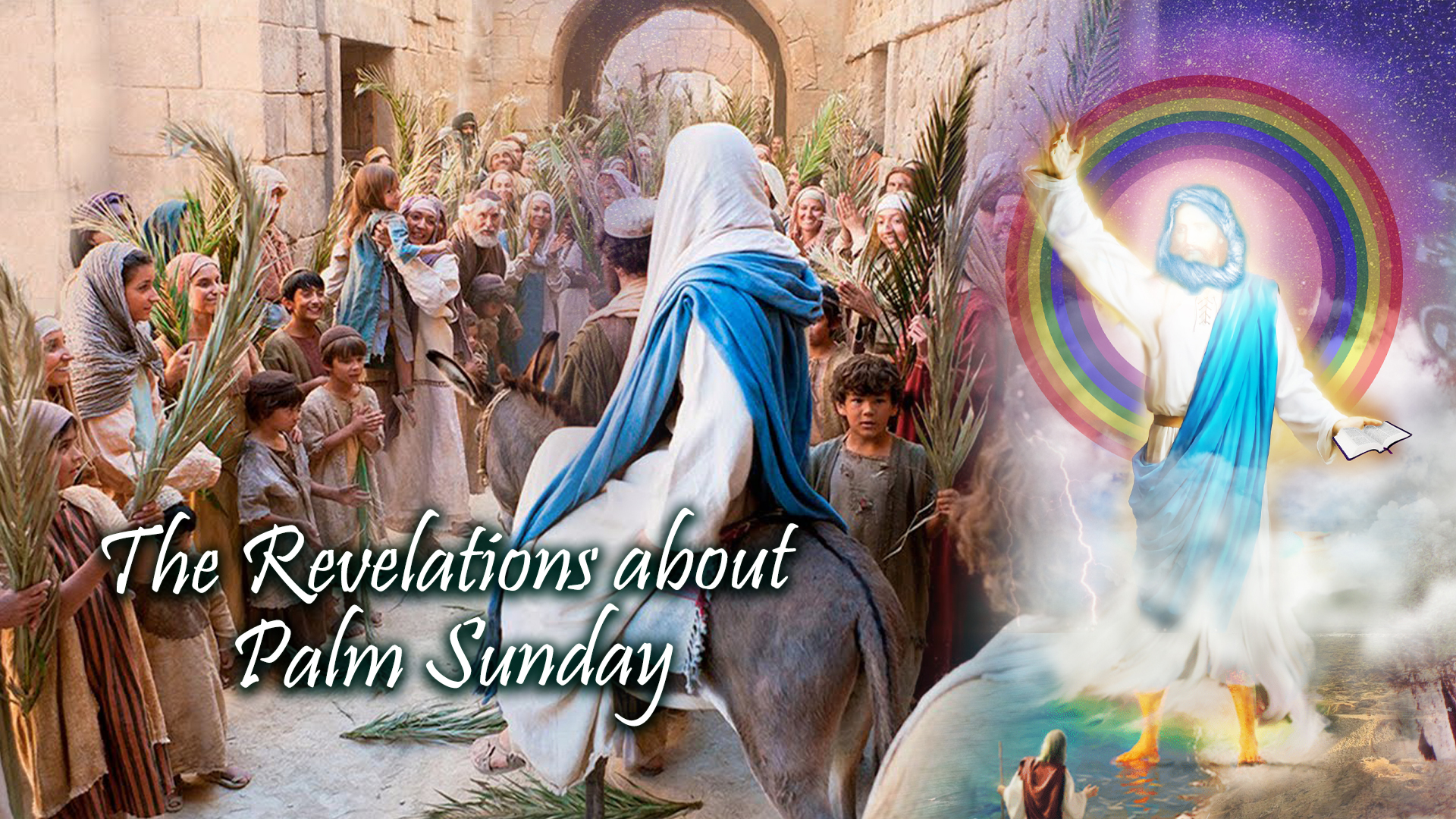 The Revelation About Palm Sunday