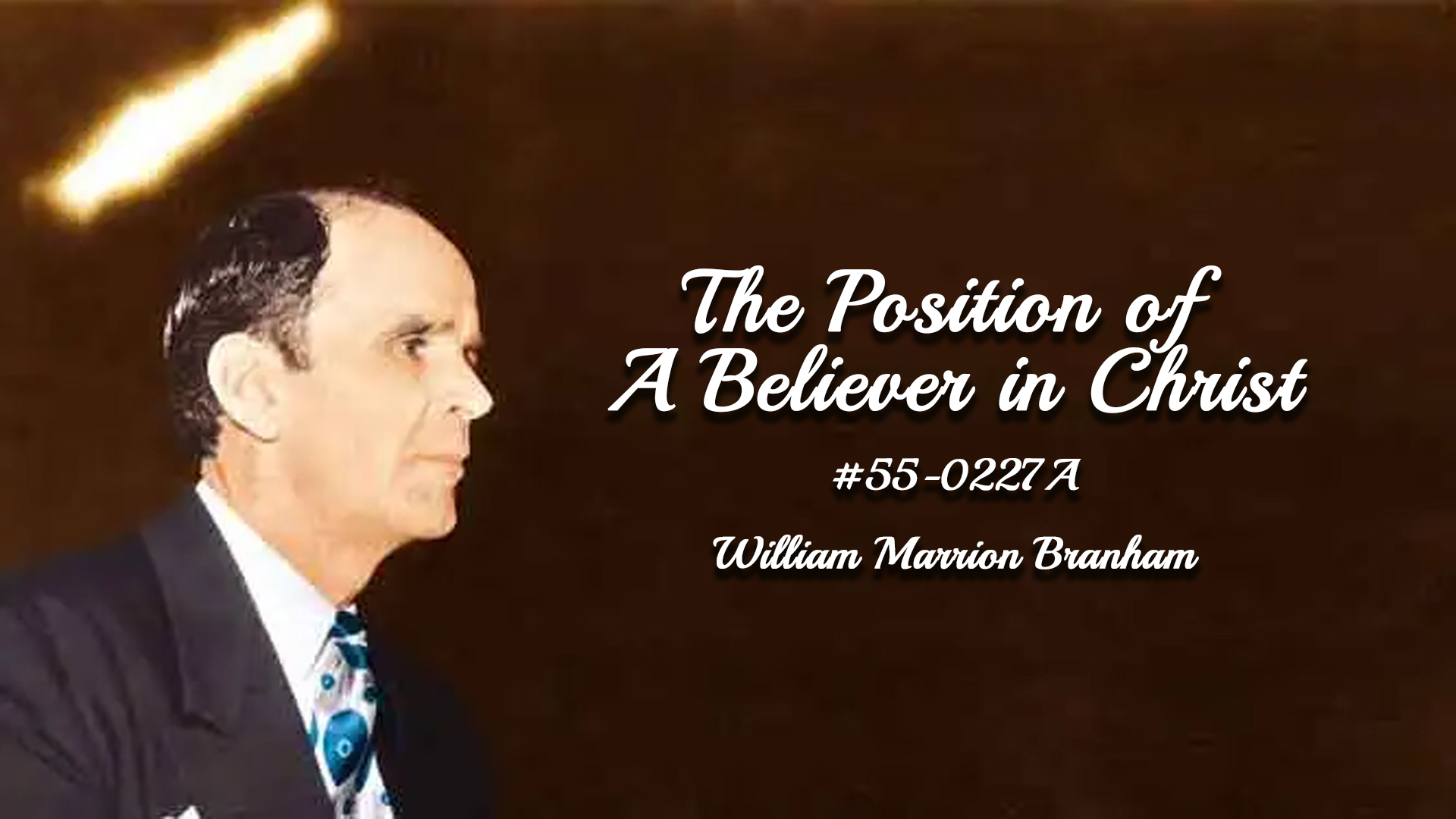 The Position Of A Believer In Christ