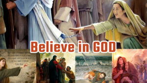 Believe In God