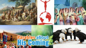 Parables About His Coming