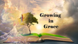 Growing In Grace