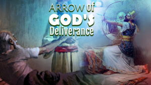 Arrow Of Lord's Deliverance