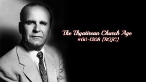 The Thyatirean Church Age