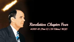 Revelation Chapter Four - Part 2 (24 Elders)