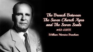 The Breach Between The Seven Church Ages And The Seven Seals