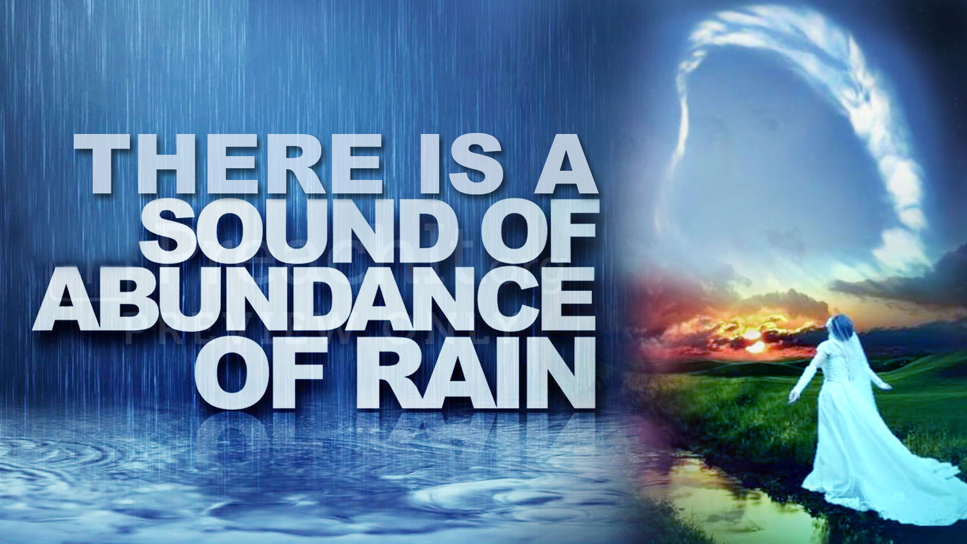 There Is A Sound Of Abundance Of Rain There Is A Sound Of Abundance Of Rain